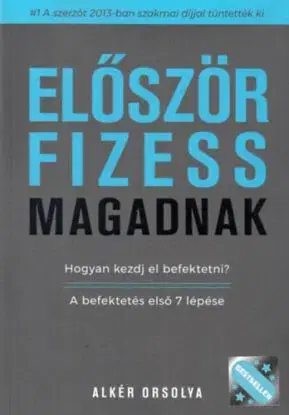 Először fizess magadnak! - Orsolya Alkér