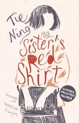 My Sister's Red Shirt - Tie Ning