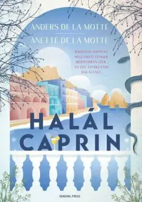 Halál Caprin - Motte de la Anders, Anette de la Motte