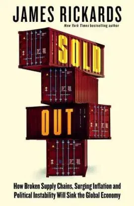 Sold Out - James Rickards