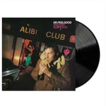 Dr. Feelgood - Sneakin' Suspicion (2025 Remaster) LP - Dr. Feelgood