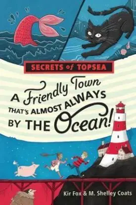 Friendly Town Thats Almost Always by the Ocean - Kir Fox