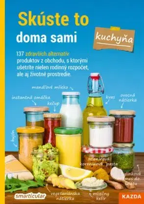 Skúste to doma sami - kuchyňa - Natálie Hattalová