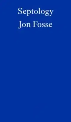 Septology - Jon Fosse