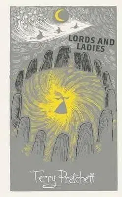 Lords and Ladies - Terry Pratchett