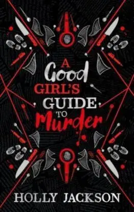 A Good Girl's Guide to Murder Collectors Edition - Holly Jackson