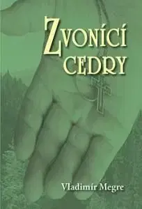 Zvoníci cedry 2 - Vladimír Megre