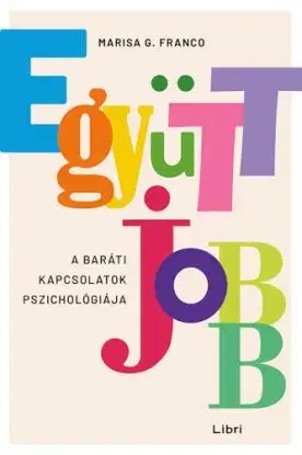 Együtt jobb - Marisa G. Franco