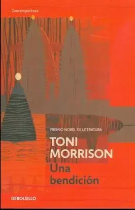 Una bendición - Toni Morrison