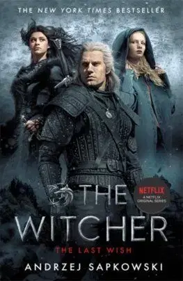 The Last Wish: Witcher 1: Introducing the Witcher - Andrzej Sapkowski