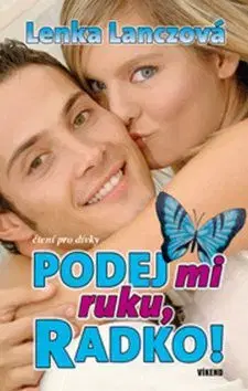 Podej mi ruku, Radko! - Lenka Lanczová