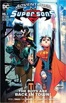 Adventures of the Super Sons 1 Action Detectives - Peter J. Tomasi