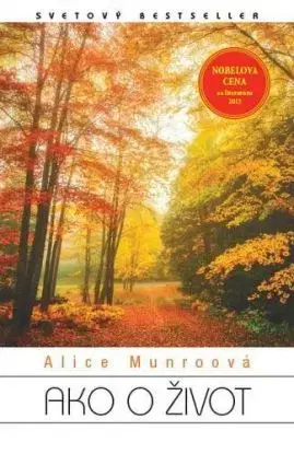 Ako o život - Alice Munro