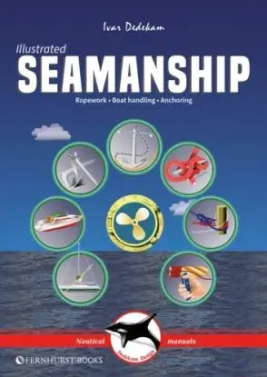 Illustrated Seamanship - Ivar Dedekam