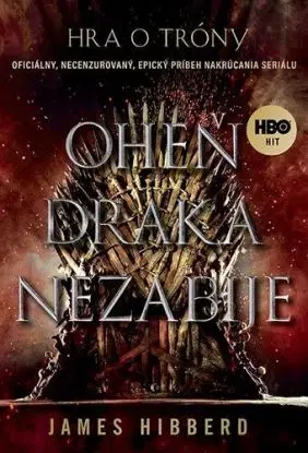 Oheň draka nezabije - James Hibberd