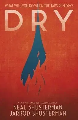 Dry - Neal Shusterman, Jarrod Shusterman