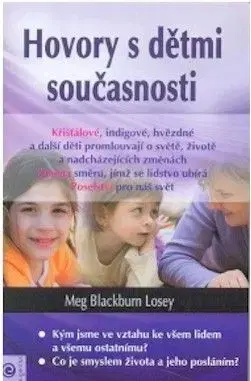 Hovory s dětmi současnosti - Blackburn Losey Meg