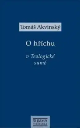 O hříchu v Teologické sumě - Tomáš Akvinský