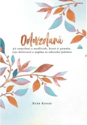 Odovzdaná - Barb Roose