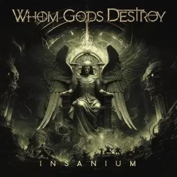 Whom Gods Destroy - Insanium CD - Whom Gods Destroy