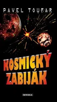 Kosmický zabiják - Pavel Toufar