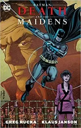 Batman: Death & the Maidens (New Edition) - Rucka Greg, Klaus Janson