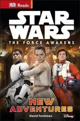 Star Wars the Force Awakens - New Adventures - David Fentiman