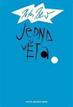 Jedna věta: Petr Beneš - Jan Beneš