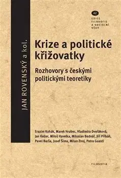 Krize a politické křižovatky - Jan Rovenský