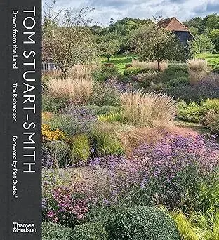 Tom Stuart-Smith: Drawn From the Land - Tim Richardson, Tom Stuart-Smith