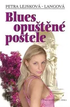 Blues opustene postele - Petra Lejsková-Langová