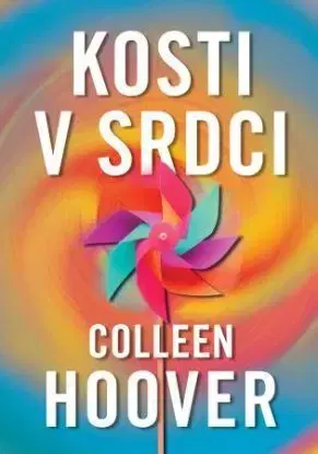 Kosti v srdci - Colleen Hooverová
