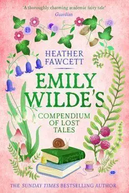 Emily Wilde's Compendium of Lost Tales - Heather Fawcett