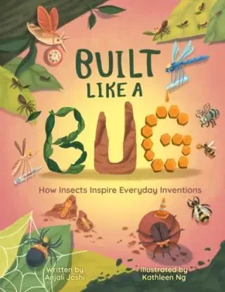 Built Like a Bug - Anjali Joshi