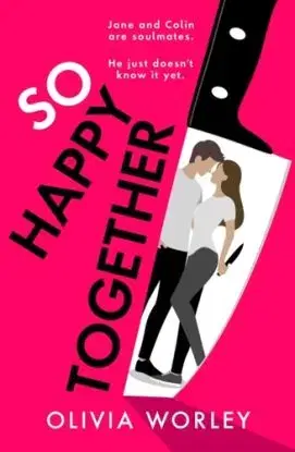So Happy Together - Olivia Worley