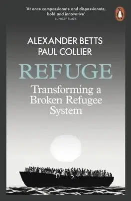 Refuge - Alexander Betts, Paul Collier