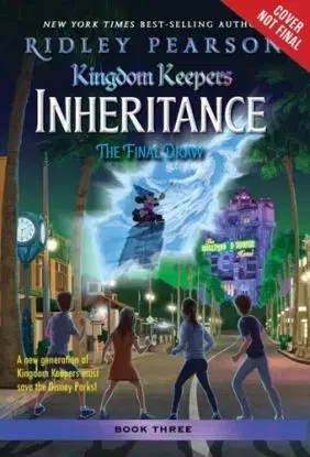 Kingdom Keepers: Inheritance: The Final Draw - Ridley Pearson