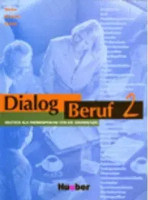 Dialog Beruf 2 Lehrbuch - Norbert Becker