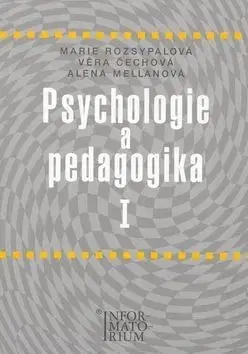 Psychologie a pedagogika I - Marie Rozsypalová