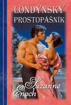 Londýnský prostopášník - Suzanne Enoch