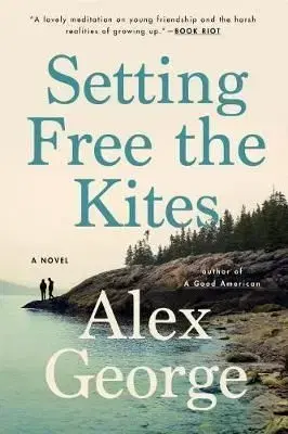 Setting Free The Kites - Alex George