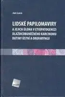 Lidské papilomaviry a jejich úloha v etiopatogenezi dlaždicobuněčného karcinomu dutiny ústní a orofaryngu - Jan Laco