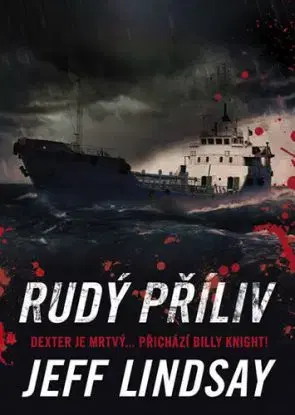 Rudý příliv - Jeff Lindsay