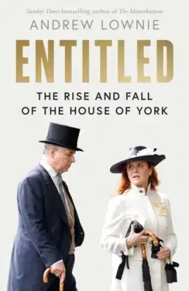 Entitled - Andrew Lownie