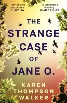 The Strange Case of Jane O. - Thompson Walkerová Karen