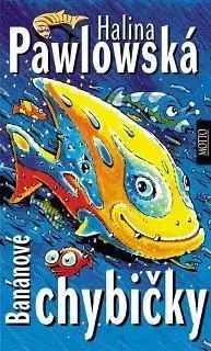 Banánové chybičky 2. vydání - Halina Pawlowská