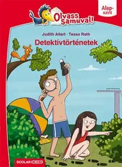 Detektívtörténetek - Olvass Samuval! - Judith Allert, Tessa Rath