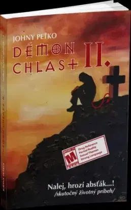 Démon chlast II. - Nalej, hrozí absťák...! - Johny Peťko