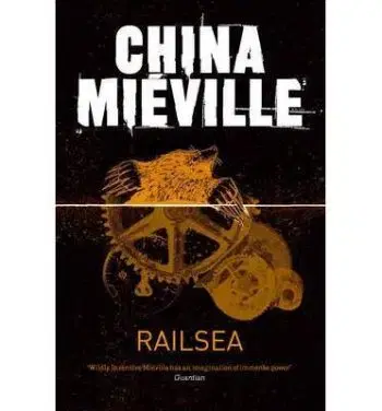 Railsea - China Miéville