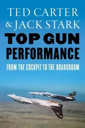 Top Gun Performance - Jack A. Stark, Ted Carter